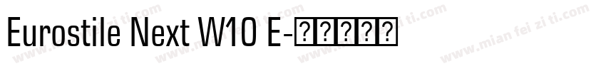Eurostile Next W10 E字体转换